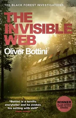 A láthatatlan háló: Egy feketeerdei nyomozás V - The Invisible Web: A Black Forest Investigation V