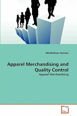 Ruházat-kereskedelem és minőségellenőrzés - Apparel Merchandising and Quality Control