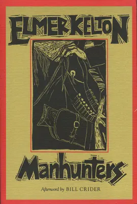 Embervadászok: kötet - Manhunters: Volume 22