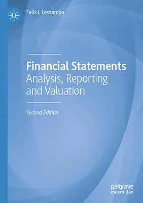 Pénzügyi kimutatások: Elemzés, beszámolás és értékelés - Financial Statements: Analysis, Reporting and Valuation
