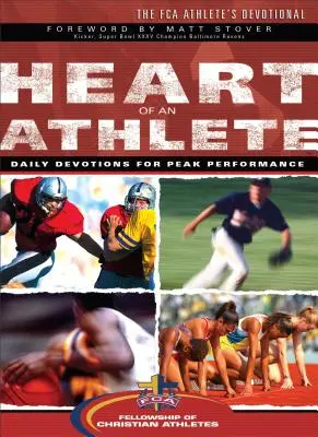 Egy sportoló szíve: Az FCA sportolói áhítat - Heart of an Athlete: The FCA Athlete's Devotional