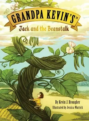 Kevin nagypapa... Jack és a paszulyszár - Grandpa Kevin's...Jack and the Beanstalk