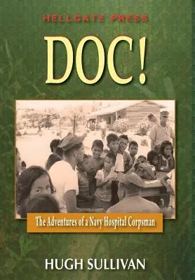 Doc! Egy kórházi szanitéc kalandjai - Doc!: The Adventures of a Hospital Corpsman