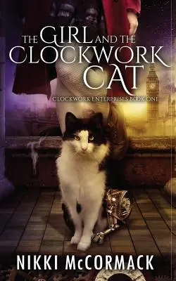 A lány és az óramű macska - The Girl and the Clockwork Cat