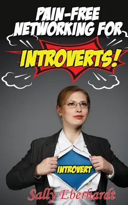 Fájdalommentes kapcsolatépítés introvertáltaknak - Pain-free Networking for Introverts