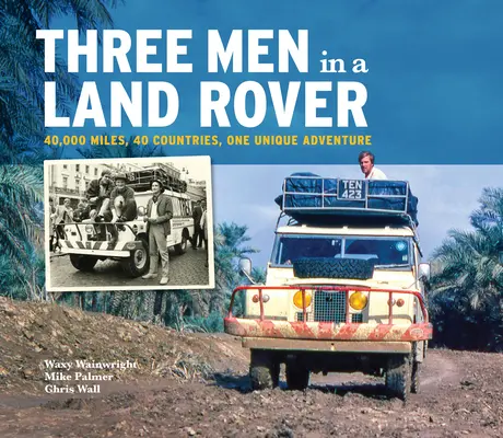 Három férfi egy terepjáróban - Three Men in a Land-Rover