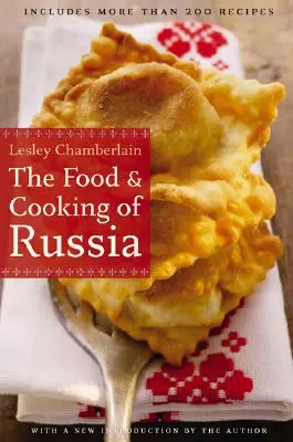 Oroszország ételei és főztje - The Food and Cooking of Russia