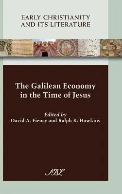 A galileai gazdaság Jézus korában - The Galilean Economy in the Time of Jesus