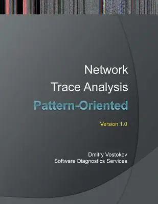 Mintaorientált hálózati nyomvonalelemzés - Pattern-Oriented Network Trace Analysis