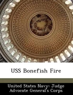 USS Bonefish tűz - USS Bonefish Fire