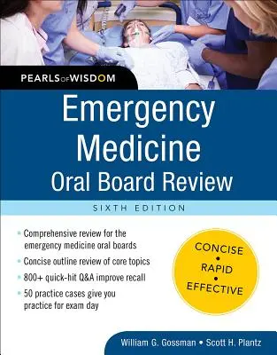 Sürgősségi orvoslás szóbeli felülvizsgálata: Bölcsesség gyöngyszemei, hatodik kiadás - Emergency Medicine Oral Board Review: Pearls of Wisdom, Sixth Edition