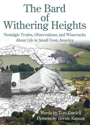 The Bard of Withering Heights: Nosztalgikus igazságok, megfigyelések és bölcsességek az amerikai kisvárosi életről - The Bard of Withering Heights: Nostalgic Truths, Observations, and Wisecracks About Life in Small-Town America