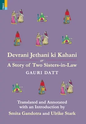 Devrani Jethani Ki Kahani avagy két sógornő története - Devrani Jethani Ki Kahani or A Story of Two Sisters-in-Law