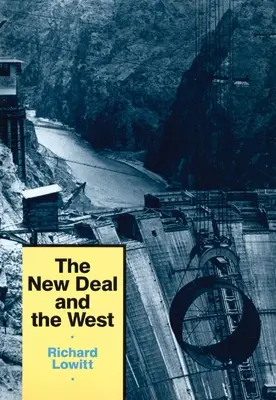 A New Deal és a Nyugat - The New Deal and the West