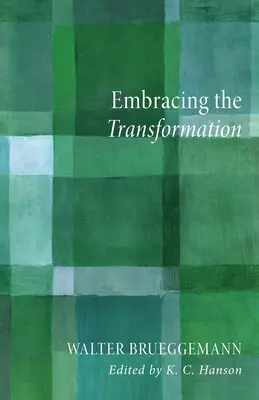 Az átalakulás elfogadása - Embracing the Transformation