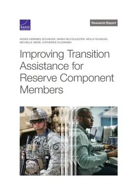 A tartalékos komponensek tagjainak átmenethez nyújtott támogatás javítása - Improving Transition Assistance for Reserve Component Members