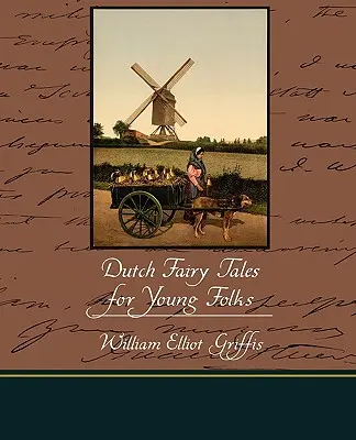 Dutch Fairy Tales for Young Folks