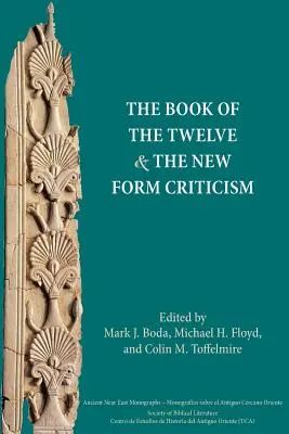 A Tizenkettek könyve és az új formakritika - The Book of the Twelve and the New Form Criticism