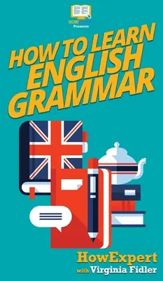 Hogyan tanuljunk angol nyelvtant - How To Learn English Grammar