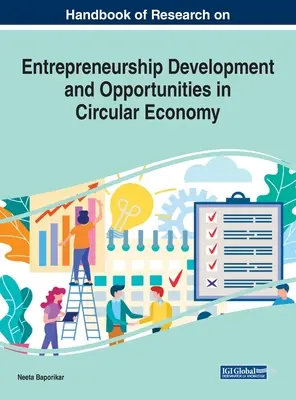 Vállalkozásfejlesztési kutatási kézikönyv és lehetőségek a körforgásos gazdaságban - Handbook of Research on Entrepreneurship Development and Opportunities in Circular Economy