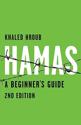 Hamasz: A Beginner's Guide - Hamas: A Beginner's Guide