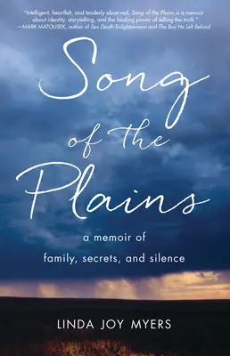 A síkságok dala: Emlékirat a családról, a titkokról és a hallgatásról - Song of the Plains: A Memoir of Family, Secrets, and Silence