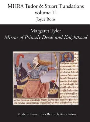 Margaret Tyler, 'A hercegi tettek és a lovagság tükre'. - Margaret Tyler, 'Mirror of Princely Deeds and Knighthood'