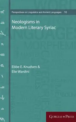 Neologizmusok a modern szír irodalmi nyelvben - Neologisms in Modern Literary Syriac