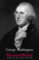 George Washington újragondolva - George Washington Reconsidered