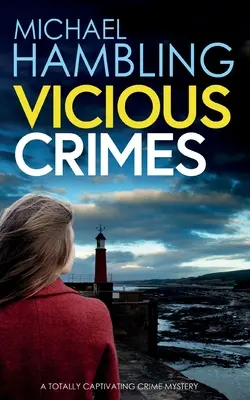 VICIOUS CRIMES egy teljesen lebilincselő brit krimi - VICIOUS CRIMES a totally captivating British crime mystery