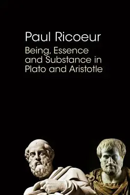 Lét, lényeg és szubsztancia Platónnál és Arisztotelésznél - Being, Essence and Substance in Plato and Aristotle