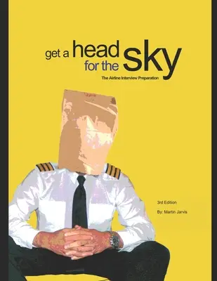 Szerezz fejet az égnek! Légitársasági interjúra való felkészülés - Get a head for the Sky: Airline Interview Preparation