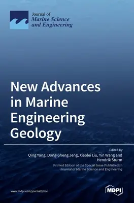 Nové pokroky v námořní inženýrské geologii - New Advances in Marine Engineering Geology