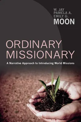 Hétköznapi misszionárius - Ordinary Missionary