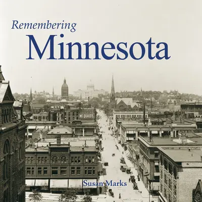 Emlékezés Minnesotára - Remembering Minnesota