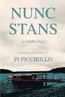 Nunc Stans: A Ferry Tale