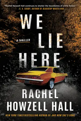 Itt fekszünk: A Thriller - We Lie Here: A Thriller