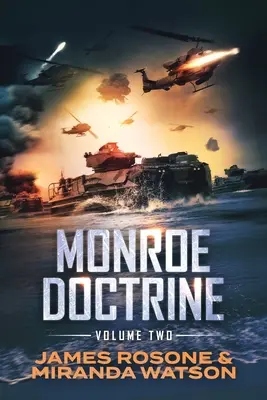 Monroe doktrína: Kötet: II. - Monroe Doctrine: Volume II