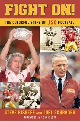 Harcolj tovább! Az Usc Football színes története - Fight On!: The Colorful Story of Usc Football