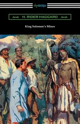 Salamon király bányái: (Illusztrálta A. C. Michael) - King Solomon's Mines: (Illustrated by A. C. Michael)