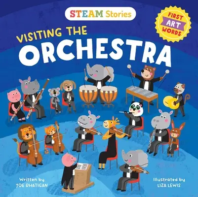 Gőztörténetek a zenekar látogatására (Első művészeti szavak): Első művészeti szavak - Steam Stories Visiting the Orchestra (First Art Words): First Art Words