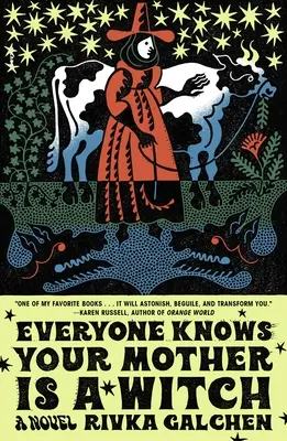 Mindenki tudja, hogy anyád boszorkány - Everyone Knows Your Mother Is a Witch