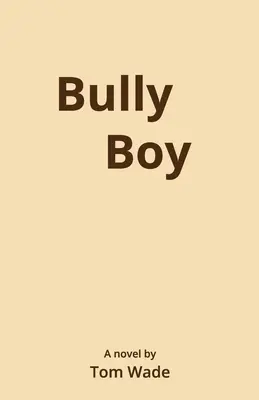 Bully Boy