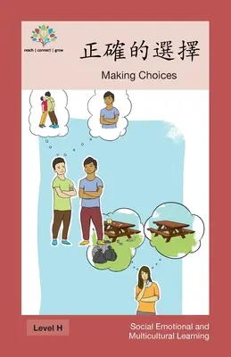 正確的選擇: Választások meghozatala - 正確的選擇: Making Choices