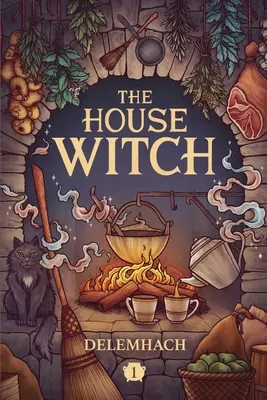 A házi boszorkány - The House Witch