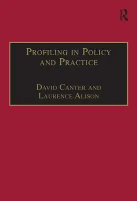 Profilalkotás a politikában és a gyakorlatban: - Profiling in Policy & Practice: