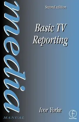 Alapvető televíziós tudósítások - Basic TV Reporting