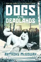 A Holtország kutyái - Dogs of the Deadlands