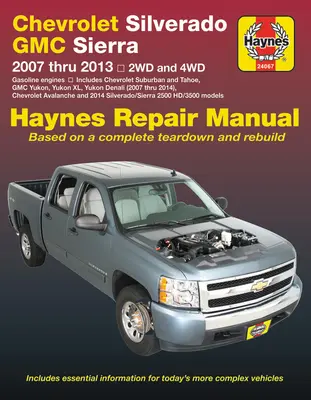 Chevrolet Silverado & GMC Sierra/Sierra Denali 1500 (07-13), 2500 HD & 3500 (07-14) Avalanche/Suburban/Tahoe/Yukon/XL/Denali (07014) Haynes javítási kézikönyv (07-14) - Chevrolet Silverado & GMC Sierra/Sierra Denali 1500 (07-13), 2500 HD & 3500 (07-14) Avalanche/Suburban/Tahoe/Yukon/XL/Denali (07014) Haynes Repair Man