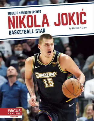 Nikola Jokic: Nikola Jokicic: Basketball Star - Nikola Jokic: Basketball Star